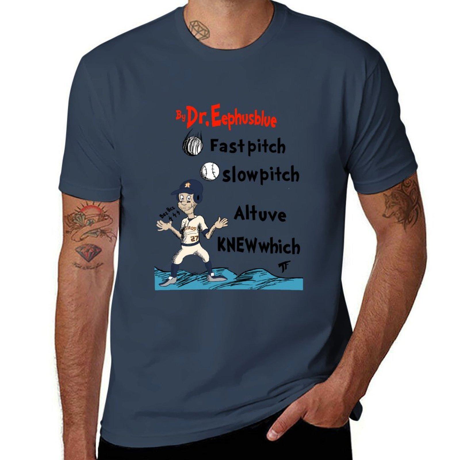 Fast Pitch Slow Pitch Altuve Knew Which TShirt Work Wear Short Sleeve TShirt S