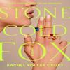 Stone Cold Fox by Rachel Koller Croft Hardback Book 9780593547502