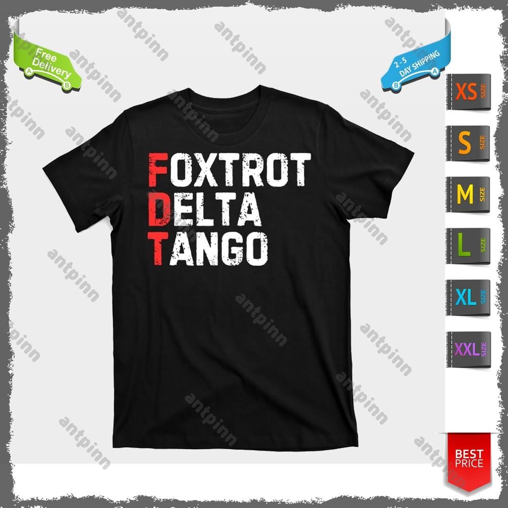 Foxtrot Delta Tango FDT Military Alphabet Anti Trump Tshirt Men And Women Unisex T-Shirt S