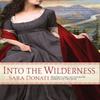 Into the Wilderness by Sara Donati Paperback Book 9780385342575