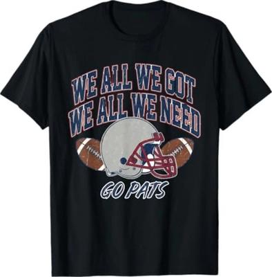 We All Got Patriot We All Need Sport Men Women T-Shirt