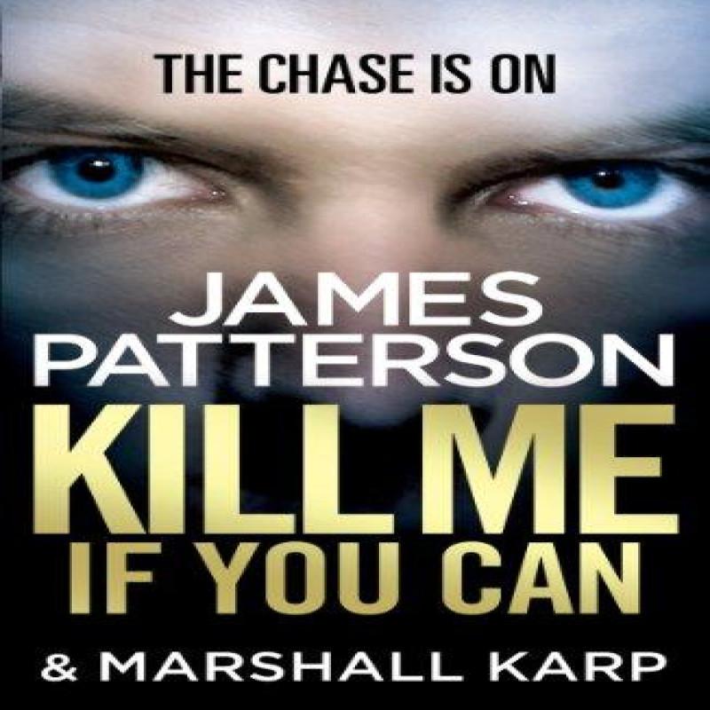 Kill Me If You Can by James Patterson Paperback Book 9780099550174