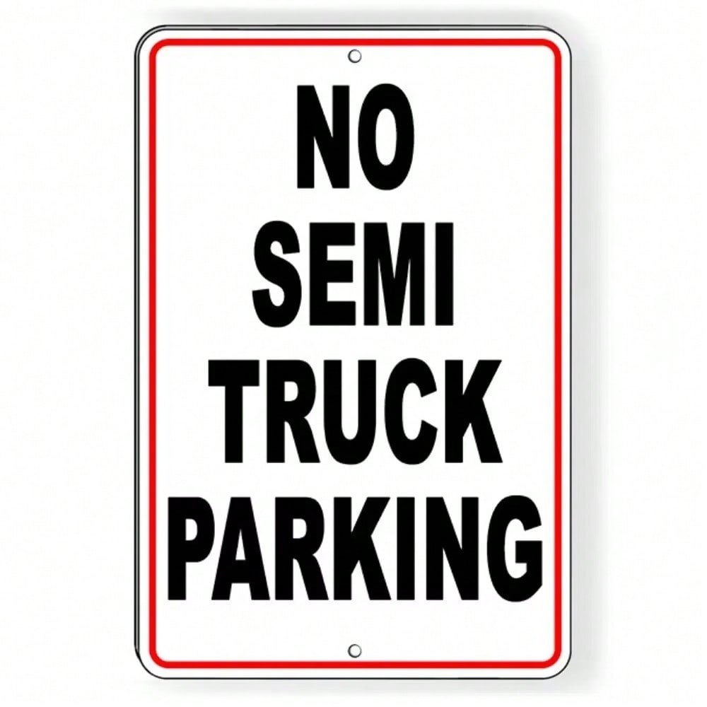 

Aluminum Multilingual Tow Sign No Semi Parking Durable Truck Decor 20X30 різнокольоровий
