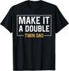 Fathers Day Funny T-Shirt