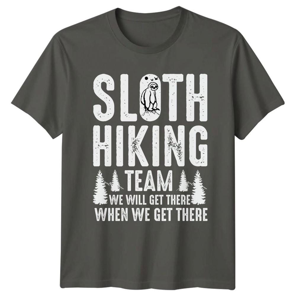 Sloth Hiking Team We Will TShirt Sloth Lovers Hiking Gift For Him And Her S