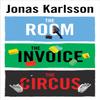 The Room The Invoice and The Circus by Jonas Karlsson Paperback Book 9781784702205