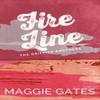 Fire Line by Maggie Gates Paperback Book 9781399749749