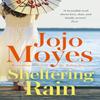 Sheltering Rain by Jojo Moyes Paperback Book 9780340960356