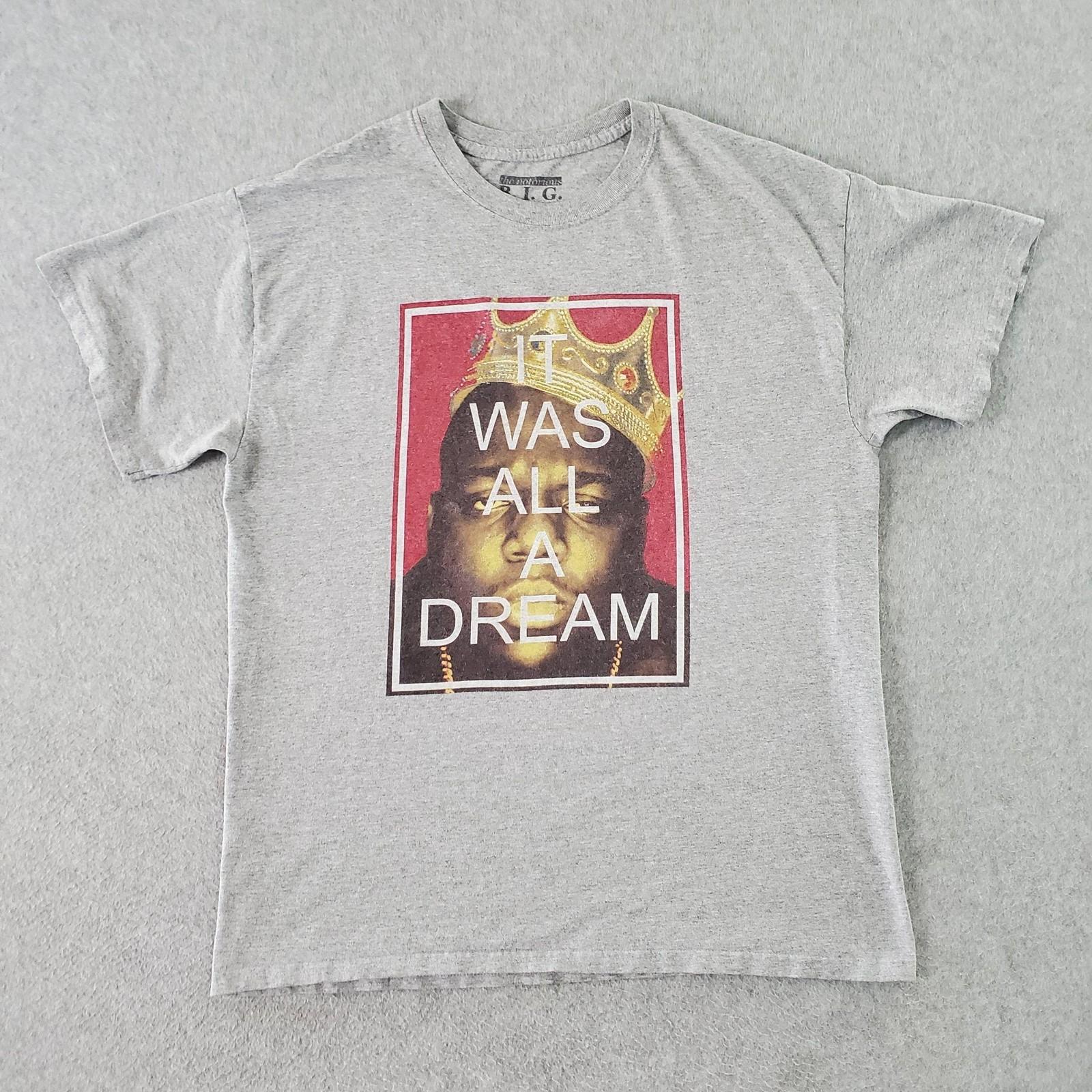 Notorious BIG Shirt Mens Large Gray It Was All A Dream Rap Graphic Hip Hop Tee Unisex T-Shirt L