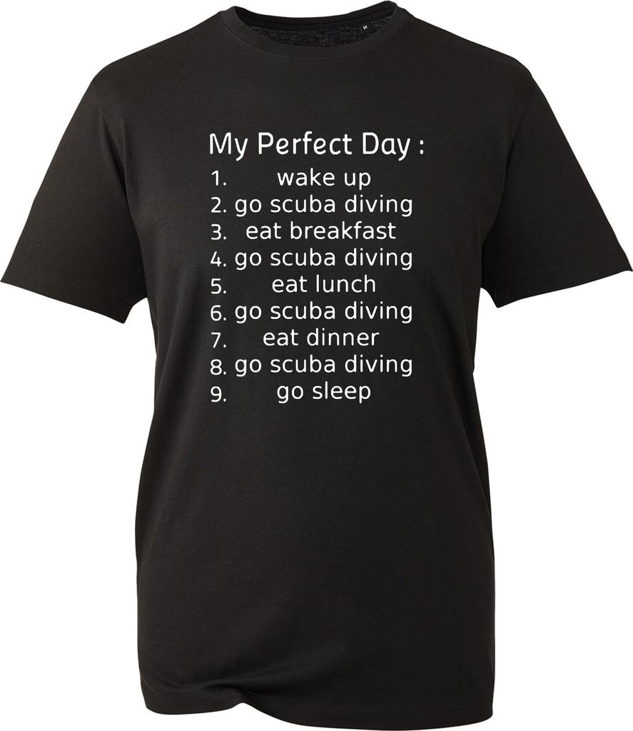 Funny Scuba Diver Unisex T-Shirt Diving Gift My Perfect Day Slogan Tee New