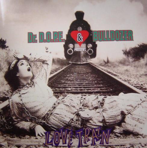 12inch Record DR. D.O.P.E. & BULLDOZER - Love Train BULLD1308 Bulldozer Recor 1994 Italy Dance & Electronica Used