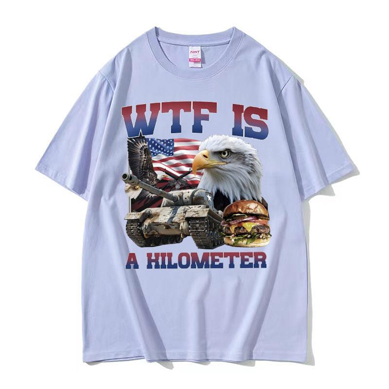 Wtf Is A Kilometer Funny Meme Graphic T Shirt Men Fashion Retro Oversized Tshirts Unisex Casual Cotton Short Sleeve Tshirt Y2k