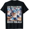 Italian Brainrot Los Tralaleritos Dicen Talala Ai Meme Funny T-Shirt