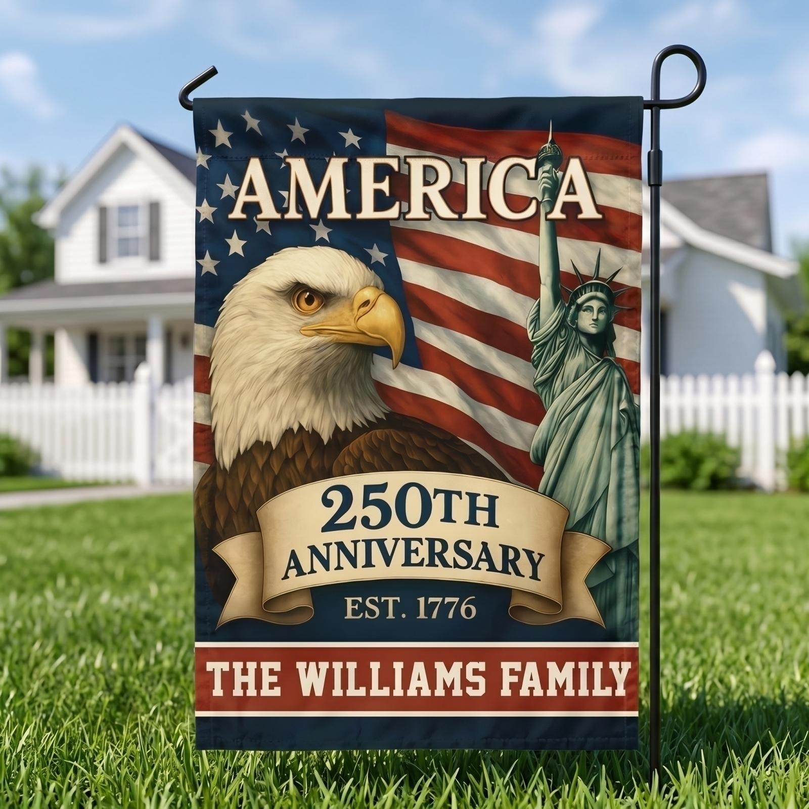

Personalized 250th Anniversary Garden Flag United States of America Patriotic Outdoor Decoration for Yard and Lawn Display One Size
