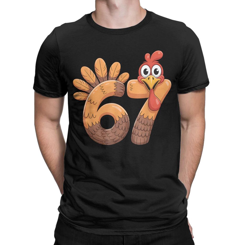 67 Thanksgiving Funny Turkey Thanksgiving 67 Turkey T-Shirt for Men Pure Cotton Tees Round Collar Short Sleeve T Shirt Clothing