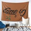 Come In Go Away Tapestry Decoration Art Aesthetic Tapestries for Living Room Bedroom Home Wall Cloth Wall Hanging