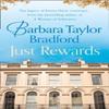 Just Rewards by Barbara Taylor Bradford Paperback Book 9780008365639