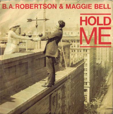 7inch Record B. A. ROBERTSON & MAGGIE BELL - Hold Me BAM1 Swan Song 1981 UK Rock Used