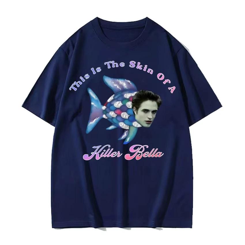 2026 Questa è la Pelle di un Assassino Bella Meme Maglietta Twilight Pesce Arcobaleno Magliette Divertenti Unisex Uomo Donna Casual Maglietta in Cotone