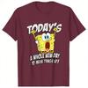 Unisex TShirt Todays A Whole New Day To Mess Things Up Spongebobs TShirts Harajuku Summer Tee Shirt Awesome Tops Gift