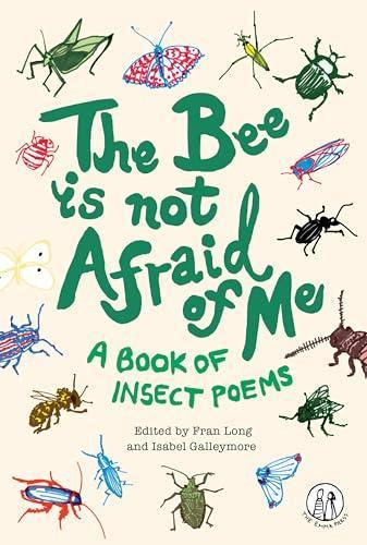 The Bee Is Not Afraid Of Me Paperback Book 9781912915118