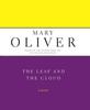The Leaf And The Cloud by Mary Oliver Paperback Book 9780306810732