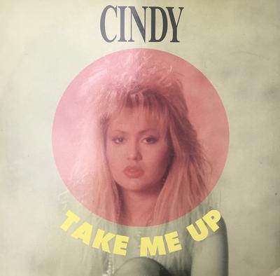 Płyta 12-calowa CINDY - Take Me Up ARD1068 Asia Records 1990 Włochy Dance & Electronica Używana