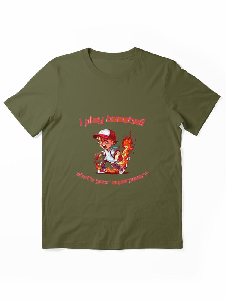 Super Mega Baseball I play baseball what's your superpower Funny baseball Essential Unisex T-Shirt