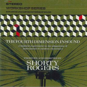 

CD SHORTY ROGERS - Fourth Dimension In Sound COLCD6570 COLLECTABLES 2004 US Jazz Used