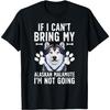 Ta med min Alaskan Malamute-ägare Alaskan Malamute-älskare T-shirt