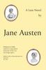 The Jane Austen's Lost Novel : Its Importance for Understanding the Development of Her Art. Edited with an Introduction and Notes by P.J. Allen Book
