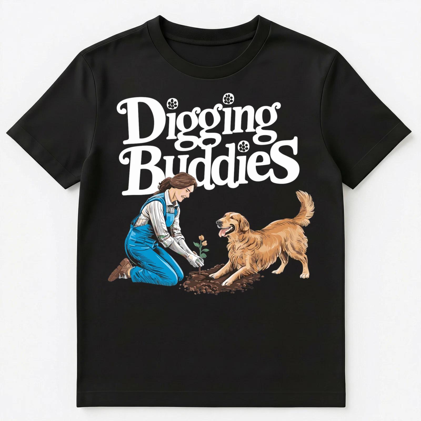 Funny Digging Buddies Woman Gardening With Her Dog Unisex T-Shirt 3XL