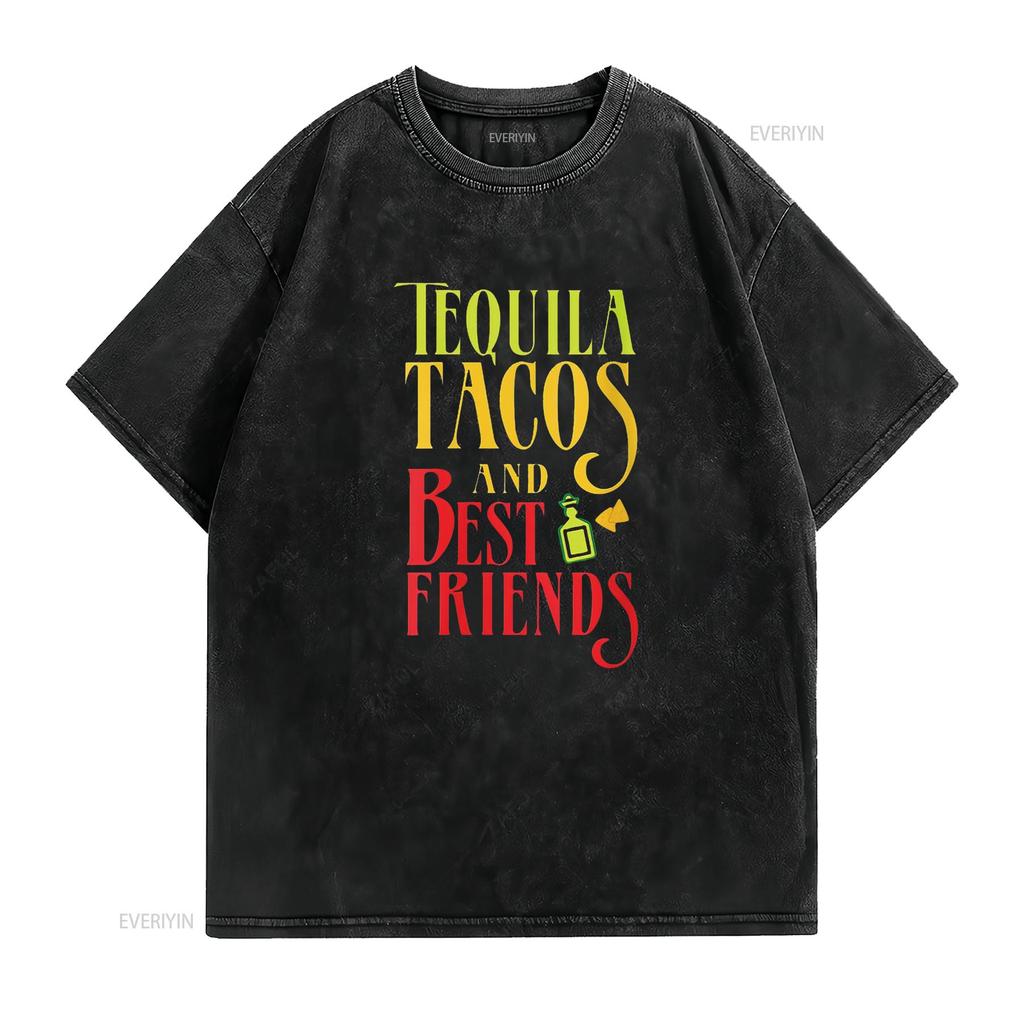 Womens TEQUILA TACOS AND BEST FRIENDS T Shirt Taco Tuesday Round Neck Black Vintage Washed Unisex Stylish Designer Clothes