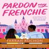 Pardon My Frenchie by Farrah Rochon Paperback Book 9781035410927