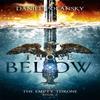 Those Below The Empty Throne Book 2 by Daniel Polansky Paperback Book 9781444779967