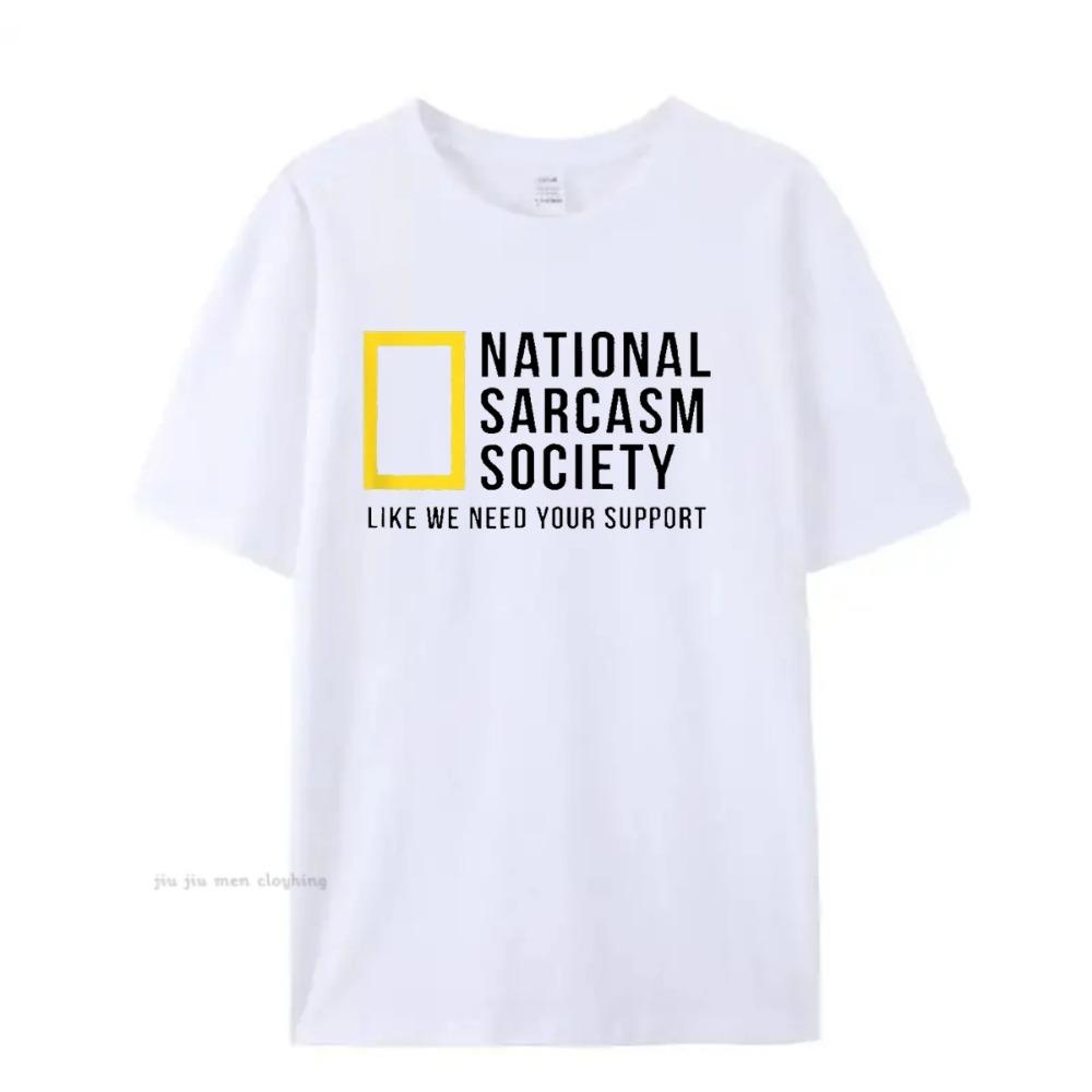 National Sarcasm Society Lustiges Sarkastisches Herren Damen T-Shirt Buchstabenaufdruck Tops T-Shirt Baumwolle Herren Übergröße Lässiges Oberteil T-Shirt