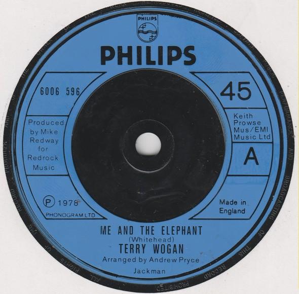 

7inch Record TERRY WOGAN - Me And The Elephant 6006596 Philips 1978 UK Pop Used