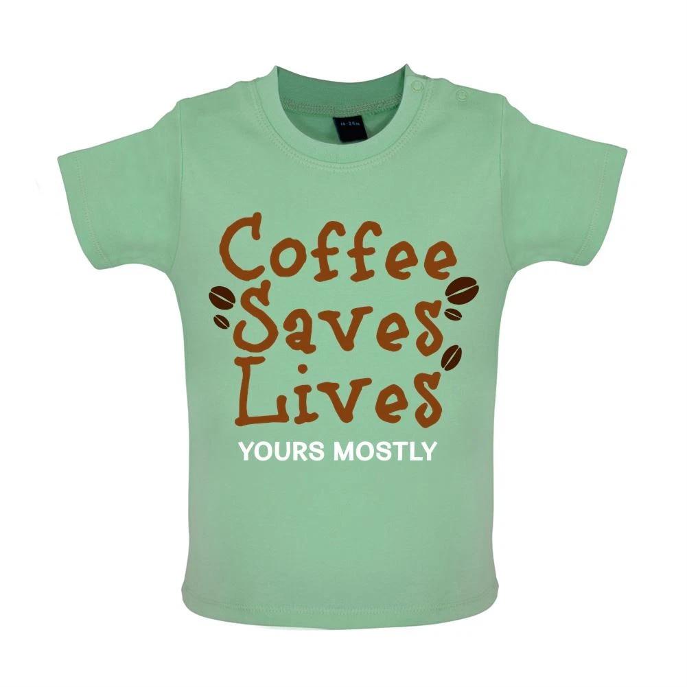 Coffee Saves Lives Yours Mostly - Baby Kids Boys Girls Unisex T-Shirt / Babygrow - Funny Love Bean 100