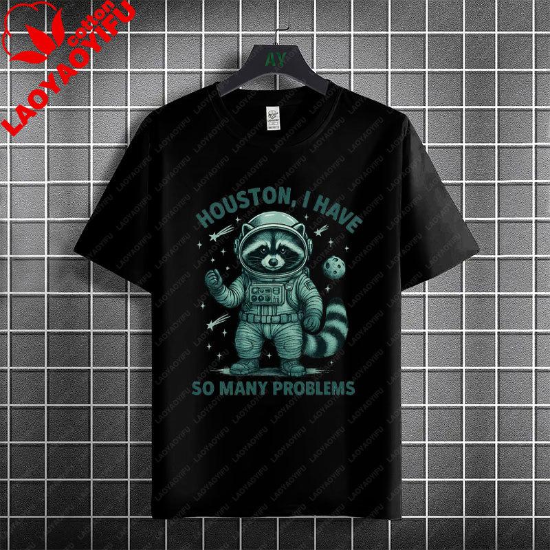Houston Ich Habe So Unisexy Probleme Lustiges Astronauten Grafik T-Shirt 100% Baumwolle Kurzarm Lässiger Humor Stil T-Shirt Unisex Kleidung