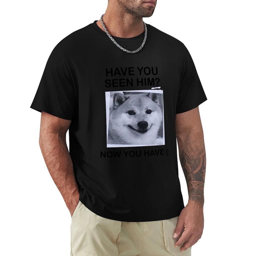 Have You Seen Him Tshirt Trend Art Print Tshirt