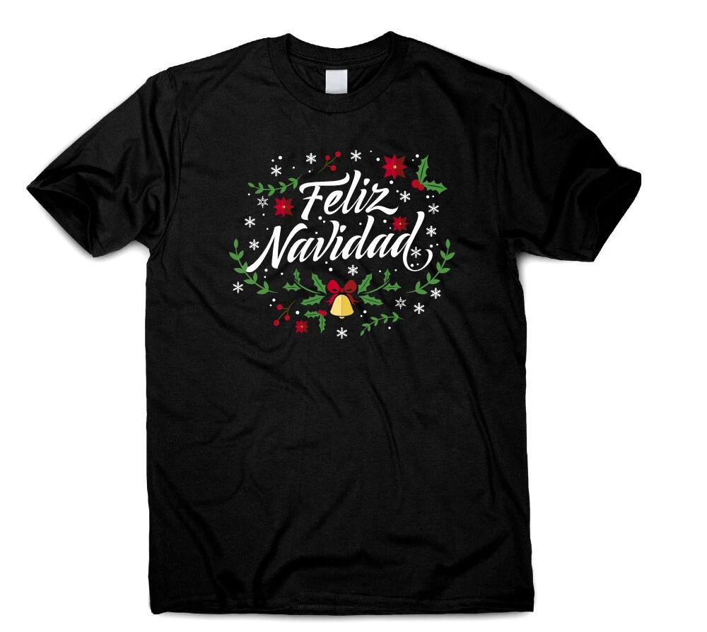 

Feliz Navidad Merry Christmas Spanish Latin American Xmas Present Gift T-Shirt L
