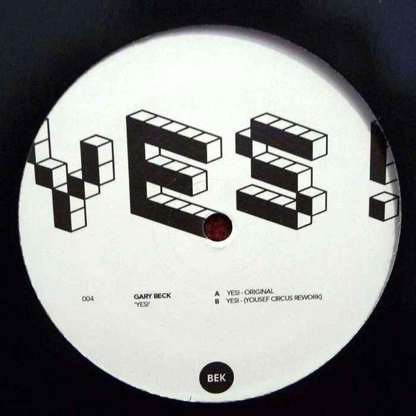 

12inch Record GARY BECK Yes BEK004 BEK Audio 2009 UK Dance Electronica Used