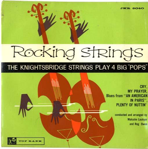 

7inch Record KNIGHTSBRIDGE STRINGS - Rocking Strings JKR8040 TOP RANK INTERN 1959 UK Jazz Used