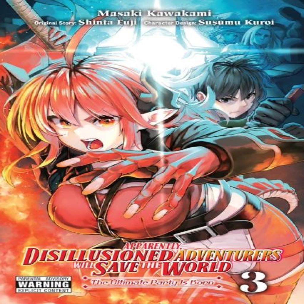 Apparently Disillusioned Adventurers Will Save the World Vol. 3 manga by Susumu Kuroi Paperback Book 9781975351960