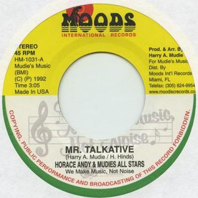 7inch Record HORACE ANDY - Mr. Talkative HM1031 Moodisc 1992 US Reggae, Ska & Dub Used