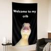 Welcome To My Crib Duck Flag Funny Hangable Duck Flag with Brass Grommets Bedroom Decorations Home Decor Funny Posters Indoor