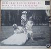 LP Record FRANZ LEHR  ANNELIESE ROTHENBERGE  Der Graf Von Luxemburg  Das Land D E532 Deutscher Schal Germany Classical Used