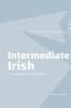 The Intermediate Irish: A Grammar and Workbook Book