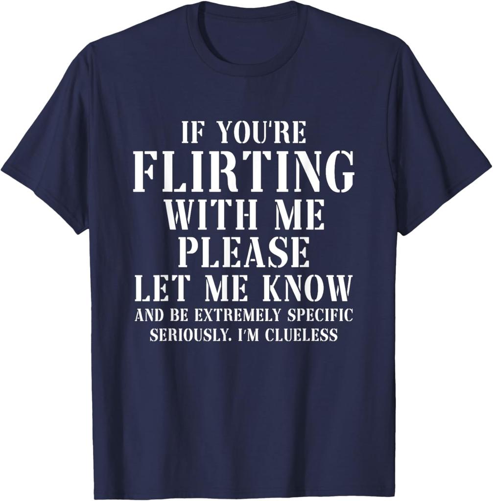 If You're Flirting With Me Please Let Me Know T-Shirt Tshirt Haikyuu Graphic Tees Women's T-shirts Fashion Pure Cotton 82978