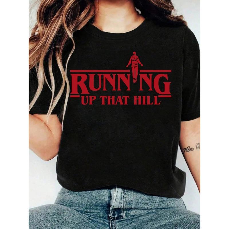 

Women s Y2K Running Up That Hill Print T-Shirt Casual Crew Neck Breathable Weekend Top 4XL